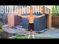 Building The Gym | Ep. 3 *FULL HOME GYM BUILD*