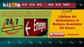 Get Availed by a Prominent Air Ambulance in Bokaro for Safely Reach