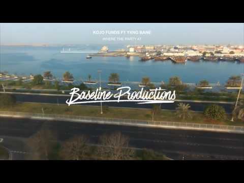 Kojo Funds x Yxng Bane - Where The Party At [Exclusive]