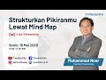 (LIVE STREAMING) Strukturkan Pikiranmu Lewat Mind Map (LIVE STREAMING) Strukturkan Pikiranmu Lewat Mind Map