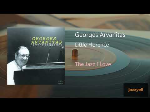 Georges Arvanitas - The Jazz I Love