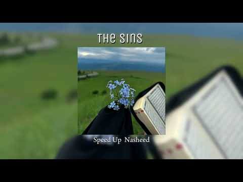 The Sins | Speed Up Nasheed ❤️‍🩹|  Mohammad Al Muqit