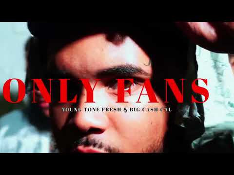 OnlyFans Ft YoungToneFresh , Big CashCal [Official Video] 