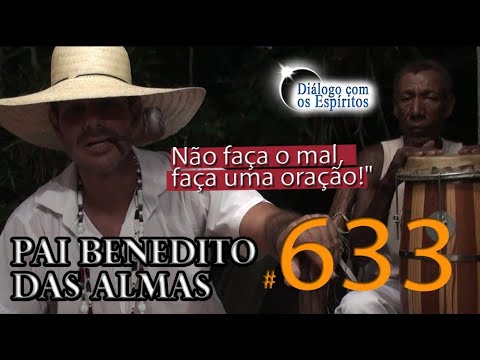 DcE 633 - [Umbanda é MUITA LUZ!] Entidade Pai Benedito das Almas - Médium Pai Leandro de Ogum