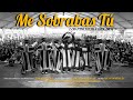 Me Sobrabas Tú - Los Pincheira Del Sur - (Video Oficial)