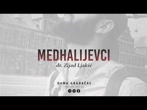 MEDHALIJEVCI - dr. Zijad Ljakić