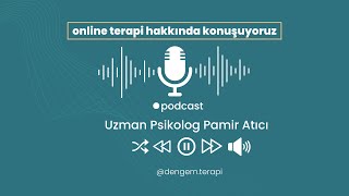 Online Terapi Nedir? | Uzman Psikolog Pamir Atıcı | Dengem
