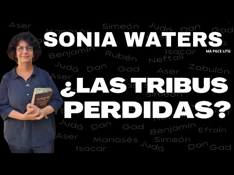 🔴 SONIA WATERS - ¿LAS TRIBUS PERDIDAS? #soniawaters #israel #judiosmesianicos #profeciasbiblicas