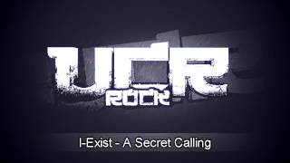I-Exist - A Secret Calling [HD]
