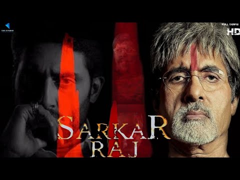 Sarkar Raj full movie Sarkar Raj 2008 Amitabh Bachchan Abhishek B Aishwarya Jacqueline [ HD].  2024
