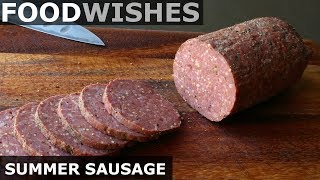 Summer Sausage - Food Wishes