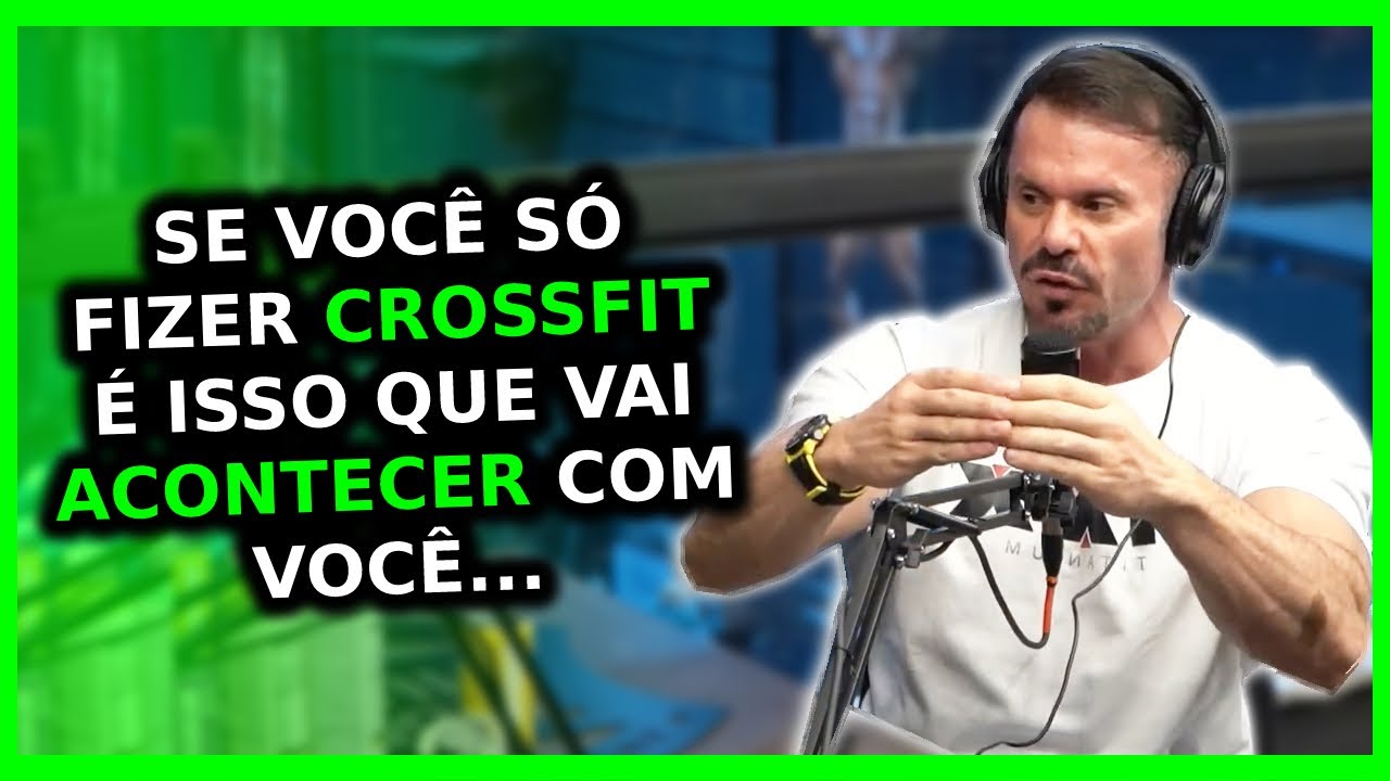 CROSSFIT É MELHOR QUE MUSCULAÇÃO É BOM PARA BOTAR O SHAPE | Balestrin Paulo Muzy Ironberg Cariani