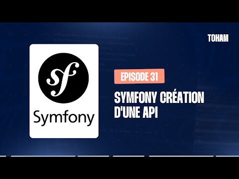 Symfony 5 1 Création d une API