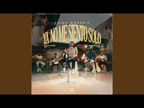 Ya No Me Siento Solo