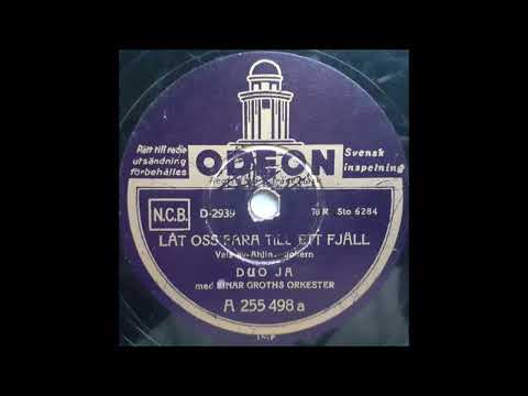 Duo Ja - Låt oss fara till ett fjäll