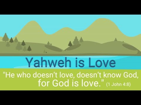 Yahweh - Our Gracious God and Father
