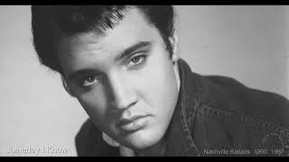 Someday I Know   Beyond The Reef   Elvis Presley