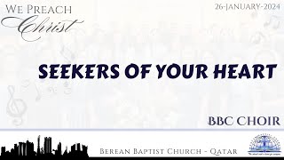 Seekers Of Your Heart - BBC Choir