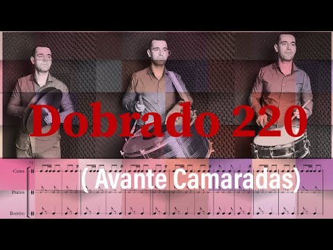 Dobrado 220 ( Avante Camaradas ). Percussão: Caixa, pratos e bombo.