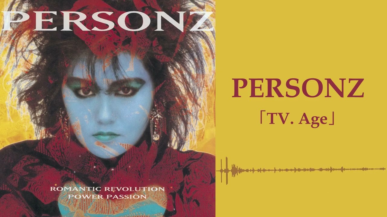 PERSONZ「TV. Age」