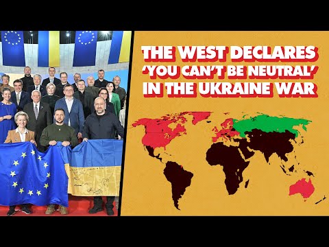 West tells Global South 'you can't be neutral' in Ukraine war: You are either with us, or against us