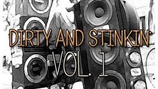 Amsy - Dirty And Stinkin' Vol. 1 (June 2013) [Free download]
