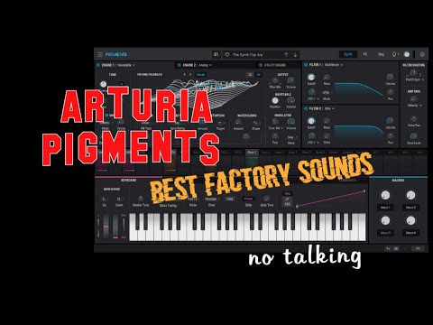 Arturia Pigments 3, best NON-Factory sounds, presets (no talking)