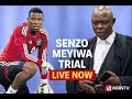 SENZO MEYIWA MURDER TRIAL LIVE NOW COURT PROCEEDINGS TODAY