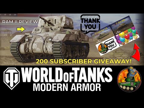 RAM II Review II 200 SUBSCRIBER SPECIAL GIVEAWAY! II World of Tanks Modern Armour II WoTC
