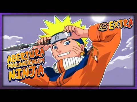 ABERTURA 1 - MALANDRAGEM NINJA