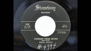 Eddie Noack - Through These Doors (Stoneway 1002) [1961]