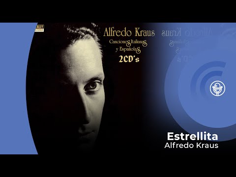 Alfredo Kraus - Estrellita (con letra - lyrics video)