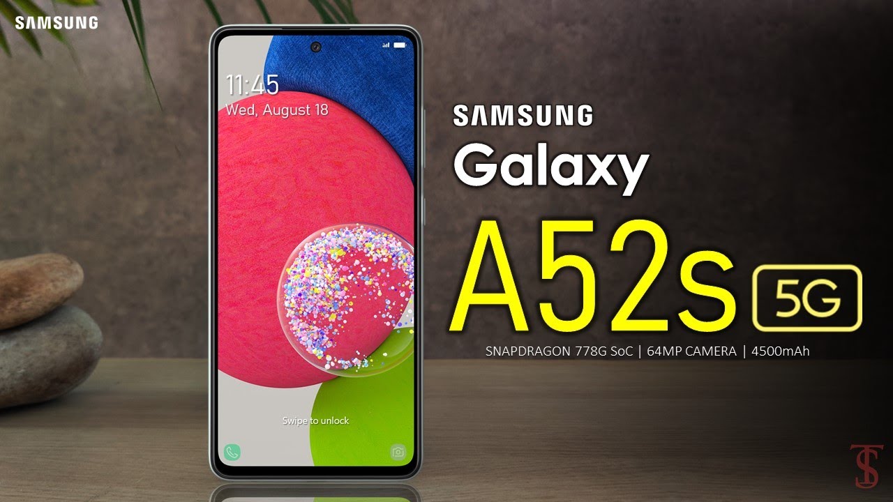 Samsung Galaxy A52s 5G Price, Official Look, Design, Camera, Specifications, Features & Sale Details