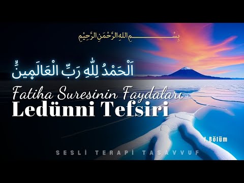 Fatiha Suresinin Ledünni Tefsiri