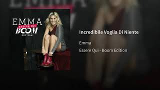 Emma  Incredibile Voglia di niente