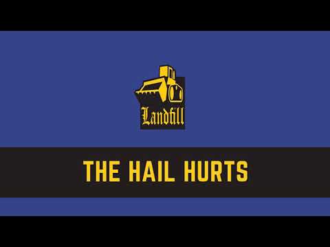 Video thumbnail for The Hail Hurts