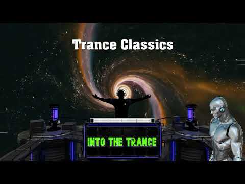 Into The Trance (Trance Classics)