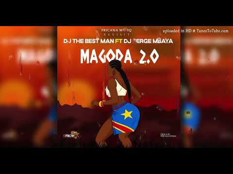 DJ THE BEST MAN MAGODA 2.0 FT DJ SERGE MBAYA [ FRICANA_MUSIQ ] Ancestral tribal 
