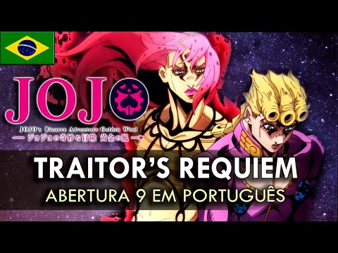 JOJO'S BIZARRE ADVENTURE - Abertura 9 em Português BR (Traitor's Requiem) || MigMusic