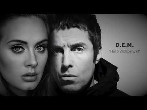 D.E.M - Hello Wonderwall