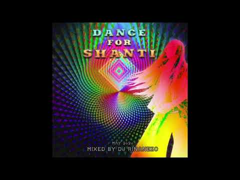 [Trance DJ Mix] Rinaneko - Dance for shanti 2020