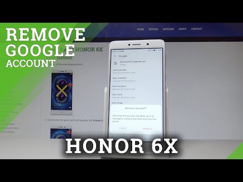 How to Remove Google Account from HONOR 6X |HardReset.info