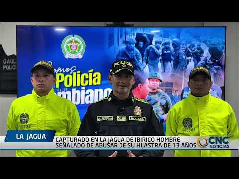 CAPTURADO EN LA JAGUA DE IBIRICO HOMBRE SEÑALADO DE ABUSAR DE SU HIJASTRA DE 13 AÑOS