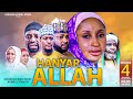 Hanyar Allah _ Season 1-Episode 4 (2023 Series)