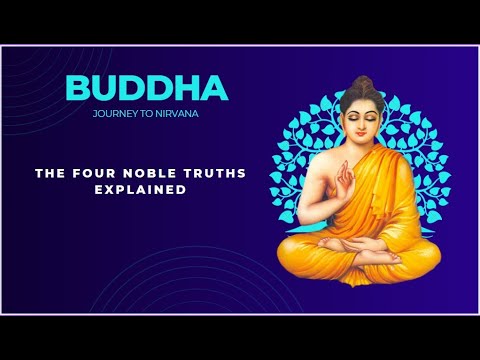 How the Four Noble Truths of Buddhism Can Transform Your Life
