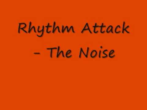 Rhythm Attack - The Noise