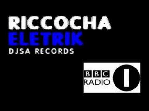 Riccocha - Eletrik (Judge Jules BBC Radio 1)