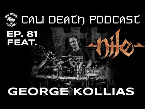 Episode 81 - George Kollias (Nile)