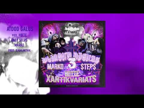 ATDOD GALUS (pied. HOTTE // BABY STEPS // MARKO) prod. djgalaktikk