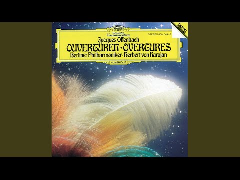 Offenbach: Orpheus In The Underworld (Orphée aux enfers) : Overture